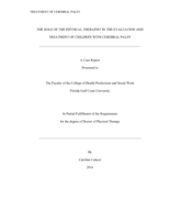 THE ROLE OF THE PHYSICAL THERAPIST IN THE EVALUATION AND TREATMENT OF CHILDREN WITH CEREBRAL PALSY