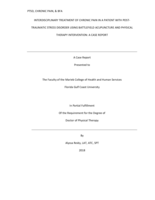 INTERDISCIPLINARY TREATMENT OF CHRONIC PAIN IN A PATIENT WITH POST-TRAUMATIC STRESS DISORDER USING BATTLEFIELD ACUPUNCTURE AND PHYSICAL THERAPY INTERVENTION:  A CASE REPORT