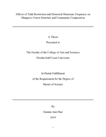 Effects of Tidal Restriction and Historical Hurricane Frequency on Mangrove Forest Structure and Community Composition