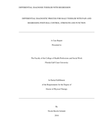 Differential Diagnostic Process for Male Toddler with Pain and Regressing Postural Control, Strength and Function