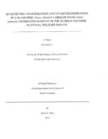 Quantifying transpiration and evapotranspiration in a slash pine (Pinus elliottii) / Cabbage Palm (Sabal palmetto) dominated habitat in the Florida Panther National Wildlife Refuge