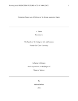 Predicting Future Acts of Violence of the Sexual Aggressive Rapist