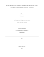 Fragile Spectres:  How Women of Victorian Britain used the Occult and Spiritualist Movement to Create Autonomy