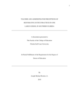 TEACHER AND ADMINISTRATOR PERCEPTIONS OF RESTORATIVE JUSTICE PRACTICES IN ONE LARGE SCHOOL IN SOUTHERN FLORIDA