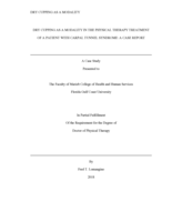 DRY CUPPING AS A MODALITY IN THE PHYSICAL THERAPY TREATMENT OF A PATIENT WITH CARPAL TUNNEL SYNDROME:  A CASE STUDY