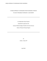 A UNIQUE APPROACH TO INCREASING PATIENT ADHERENCE THROUGH THE USE OF TRACKABLE TECHNOLOGY:  A CASE REPORT