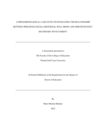 A PHENOMENOLOGICAL CASE STUDY INVESTIGATING THE RELATIONSHIP BETWEEN PERCEIVED SOCIAL-EMOTIONAL WELL-BEING AND PERCEIVED POST-SECONDARY INVOLVEMENT.