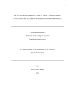 THE TRANSITION EXPERIENCE OF DUAL ENROLLMENT STUDENTS: NAVIGATING THE TRANSITION TO POSTSECONDARY INSTITUTIONS