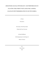 RHIZOPHORA MANGLE PHYSIOLOGY AND PERFORMANCE IN FLOATING TREATMENT WETLANDS FOR LANDFILL LEACHATE PHYTOREMEDIATION IN SOUTH FLORIDA