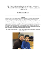 MY CHILD'S READING IDENTITY: A FAMILY LITERACY PROJECT INTERSECTING HOME AND SCHOOL LITERACY PRACTICES