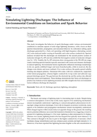Simulating Lightning Discharges: The Influence of Environmental Conditions on Ionization and Spark Behavior