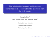 The relationship between ambiguity and coskewness in ETFs investments: Evidence from the U.S. market