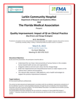 Quality Improvement: Impact of QI on Clinical Practice (Key Drivers and Change Strategies): A Joint Educational Activity Presented in Collaboration with the Florida Medical Association