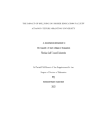THE IMPACT OF BULLYING ON HIGHER EDUCATION FACULTY AT A NON-TENURE GRANTING UNIVERSITY